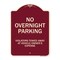 Signmission Designer Series-No Overnight Parking, Burgungy Heavy-Gauge Aluminum, 24" x 18", BU-1824-9828 A-DES-BU-1824-9828 - alternate 1